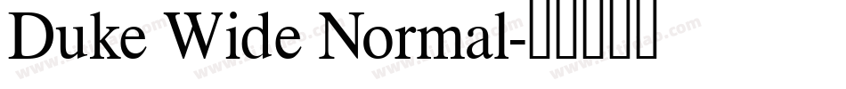 Duke Wide Normal字体转换